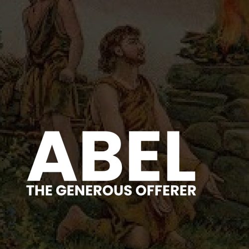Abel The Generous Offerer